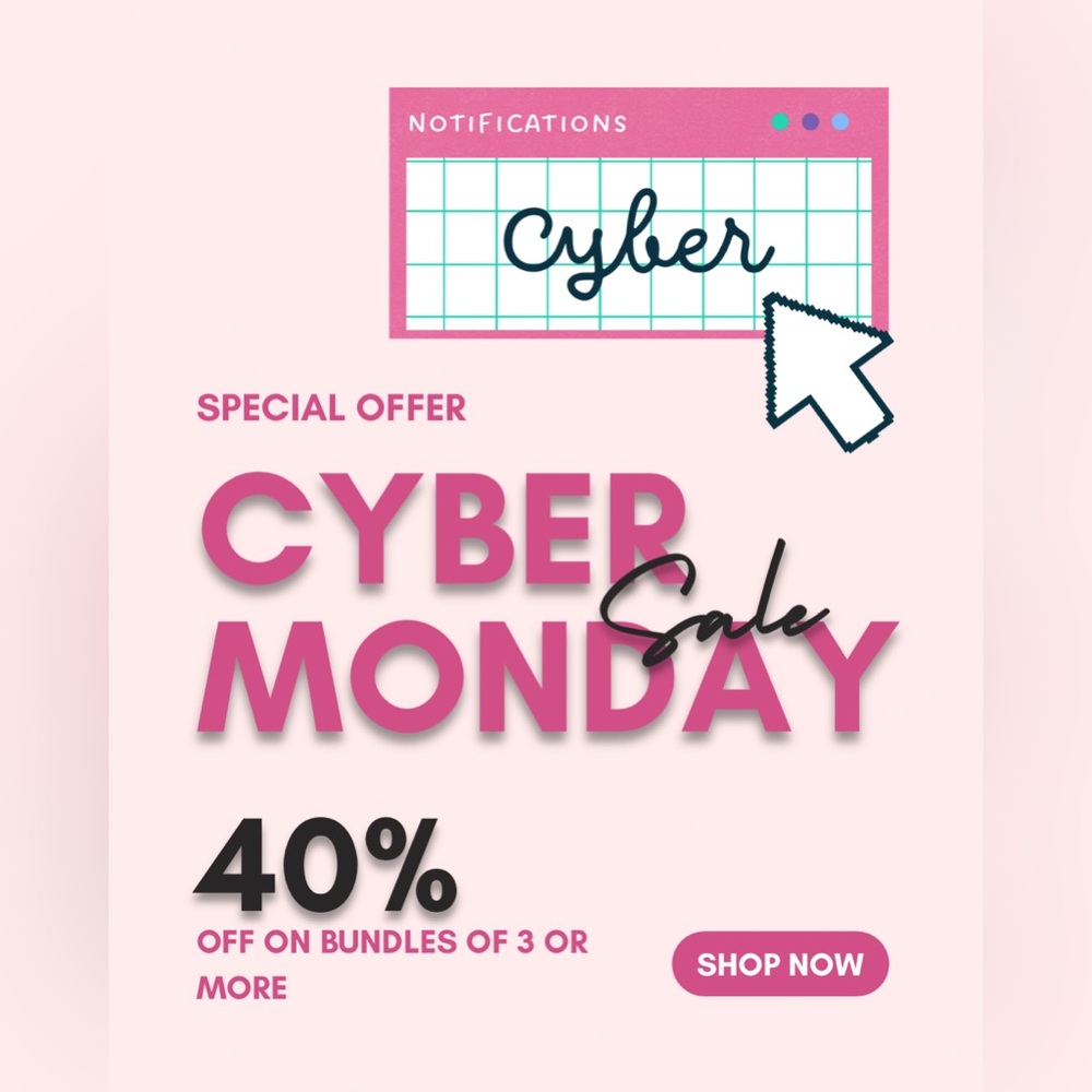Cyber Monday Sale 40% Off On Bundles of 3 or More Items